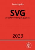Soldatenversorgungsgesetz - SVG 2023