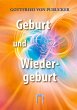 Geburt und Wiedergeburt - Bild 1