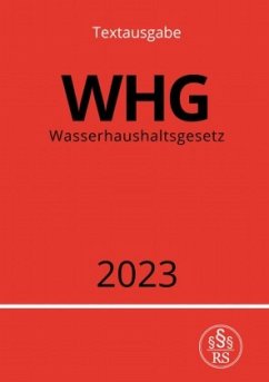 Wasserhaushaltsgesetz - WHG 2023 - Studier, Ronny