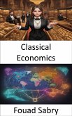 Classical Economics (eBook, ePUB)