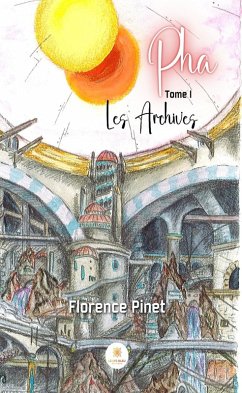 Pha - Tome I (eBook, ePUB) - Pinet, Florence