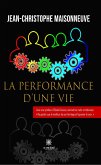 La performance d'une vie (eBook, ePUB)