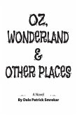 Oz, Wonderland & Other Places