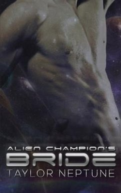 Alien Champion's Bride - Neptune, Taylor