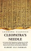 Cleopatra's Needle An Account of the Negotiations
