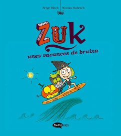 Cover Zuk 1. Zuk unes vacances de bruixa
