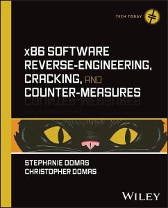 x86 Software Reverse-Engineering, Cracking, and Counter-Measures - Domas, Stephanie; Domas, Christopher