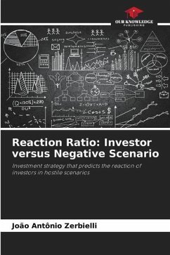 Reaction Ratio: Investor versus Negative Scenario - Zerbielli, João Antônio