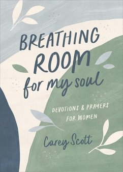 Breathing Room for My Soul - Scott, Carey