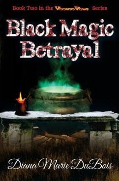 Black Magic Betrayal - DuBois, Diana Marie