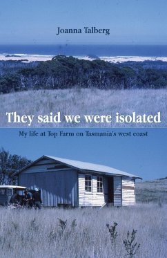 They said we were isolated - Talberg, Joanna