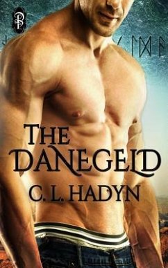 The Danegeld - Hadyn, C. L.