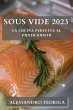 Sous Vide 2023 - Bild 1