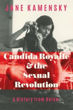 Candida Royalle and the Sexual Revolution - Kamensky, Jane