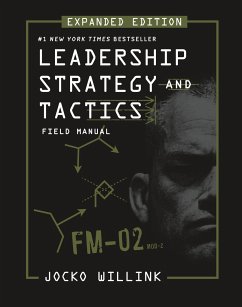 Leadership Strategy and Tactics - Willink, Jocko