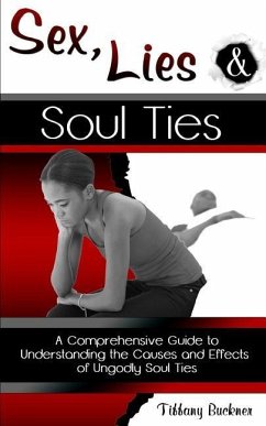 Sex, Lies and Soul Ties - Buckner, Tiffany