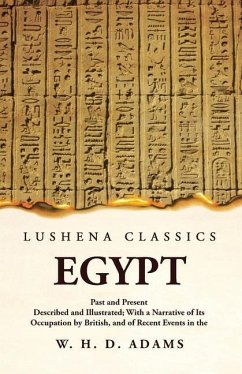 Egypt Past and Present - W H Davenport Adams