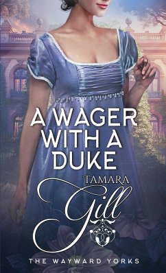 A Wager with a Duke - Gill, Tamara