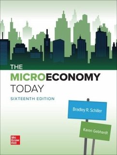 Loose-Leaf the Microeconomy Today - Schiller, Bradley R; Gebhardt, Karen