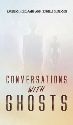 Conversations with Ghosts - Hedegaard, Laurens; Sorensen, Pernille