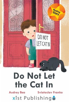 Do Not Let the Cat In - O'Neill, Juliana