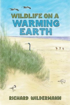 Wildlife on a Warming Earth - Wildermann, Richard