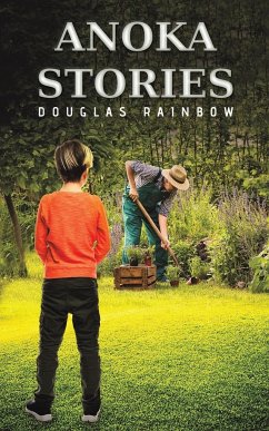 Anoka Stories - Rainbow, Douglas