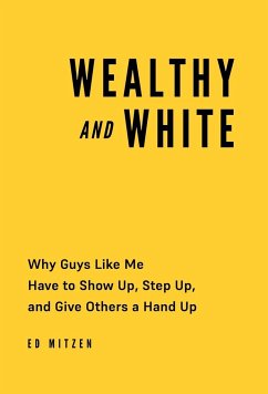 Wealthy and White - Mitzen, Ed