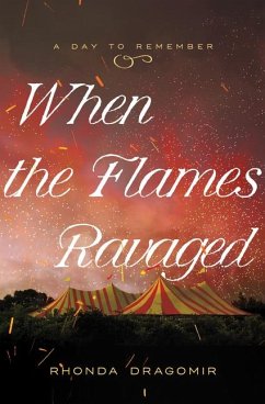 When the Flames Ravaged - Dragomir, Rhonda