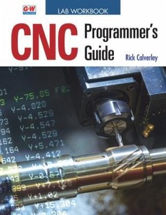 CNC Programmer's Guide - Calverley, Rick