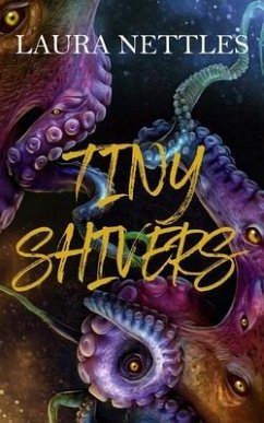 Tiny Shivers - Nettles, Laura