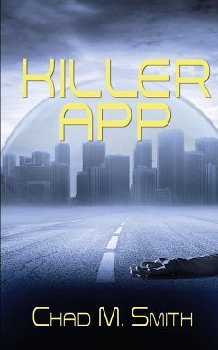 Killer App - Smith, Chad M.