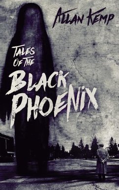 Tales of the Black Phoenix: Books 1-3 - Kemp, Allan