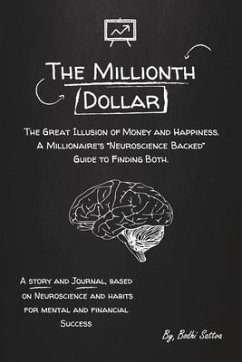 The Millionth Dollar: The Great Illusion of Happiness and Money - Sattva, Bodhi