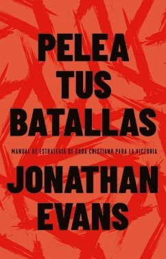 Pelea Tus Batallas - Evans, Jonathan