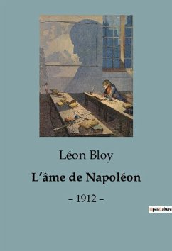 L¿âme de Napoléon - Bloy, Léon