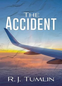 The Accident - Tumlin, R. J.