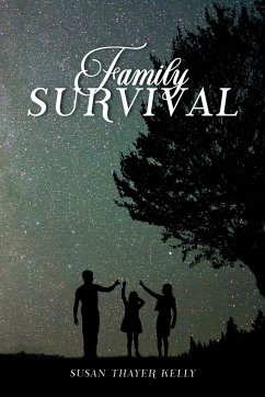 Family Survival - Kelley, Susan Thayer