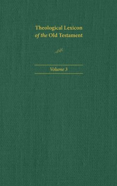 Theological Lexicon of the Old Testament, Volume 3 - Jenni, Ernst; Westermann, Clause