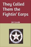They Called Them the Fightin' Earps