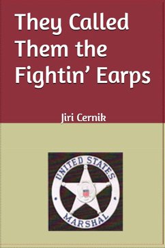 They Called Them the Fightin' Earps - Cernik, Jiri