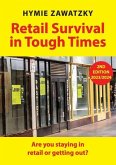 Retail Survival in Tough Times: Are you staying in retail or getting out?