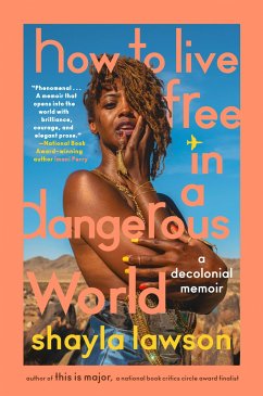 How to Live Free in a Dangerous World - Lawson, Shayla