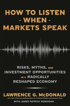How to Listen When Markets Speak - McDonald, Lawrence G