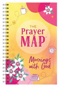 The Prayer Map: Mornings with God - Staff, Compiled by Barbour