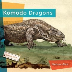 Komodo Dragons - Gish, Melissa