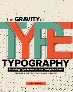 The Gravity of Typography - Jimenez-Elliott, Karyn