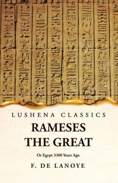 Cover Rameses the Great Or Egypt 3300 Years Ago