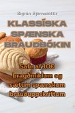 KLASSÍSKA SPÆNSKA BRAUÐBÓKIN