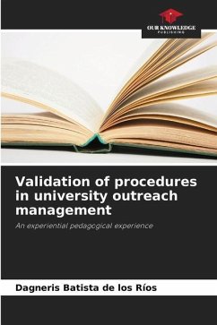 Validation of procedures in university outreach management - Batista de los Ríos, Dagneris